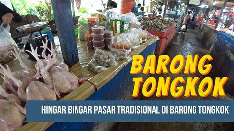 4 Singkat Ke Barong Tongkok Membeli Kebutuhan YouTube