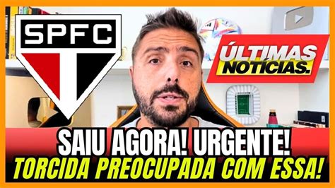 SAIU AGORA URGENTE TORCIDA PREOCUPADA ESSA ÚLTIMAS NOTÍCIAS DO