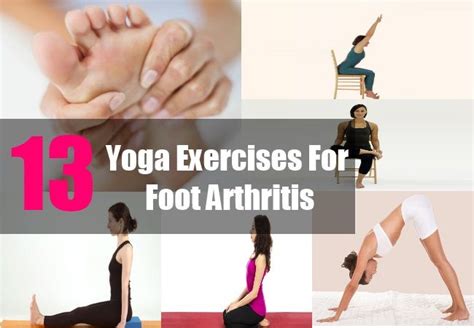 13 Yoga Exercises For Foot Arthritis Yoga For Arthritis Rheumatoid Arthritis Treatment