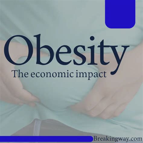 Obesity The Hidden Cost We All Pay Breaking Way Latest News Trending