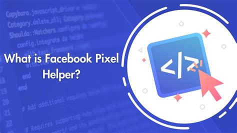 Facebook Pixel Helper Explained How To Use It Like A Pro