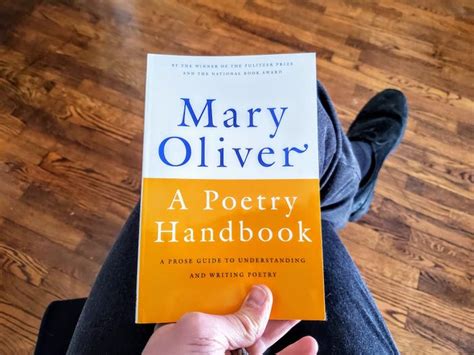 Review A Poetry Handbook By Mary Oliver Helps Me Write Daily Poems