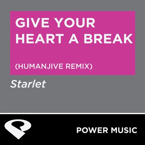 ‎Give Your Heart a Break - Single - Album by Power Music Workout ...