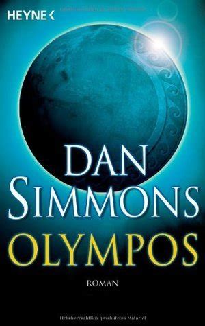 Olympos By Dan Simmons Goodreads