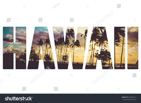 Word Hawaii Over Symbolic Places Stock Photo 268482317 Shutterstock