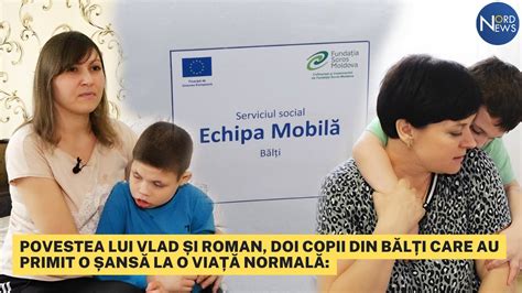 Povestea lui Vlad și Roman doi copii din Bălți care au primit o șansă