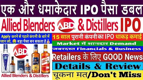 Allied Blenders Distiller Ipo Review Upcoming Ipo Dec Ipo Gmp