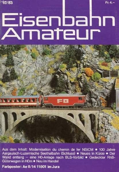 EISENBAHN AMATEUR 37 JAHRGANG Nr 10 OKT 1983 Inhalt