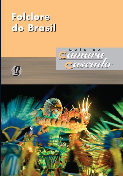 Folclore Do Brasil Livro Global Editora