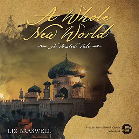 A Whole New World A Twisted Tale Audible Audio Edition Liz Braswell Disney