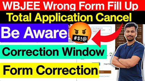 Wbjee Application Cancel Wrong Registration Wrong Form Fill Up