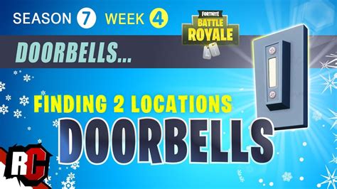 Fortnite Week Ring Doorbells In Different Locations Season Best