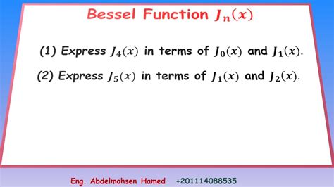 Relation Between Two Bessel Function Of First Kind Express J4 In Terms Of J0 J1 7 Youtube