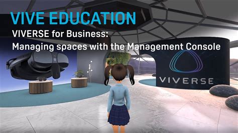 VIVERSE For Business Managing Spaces With The Management Console YouTube