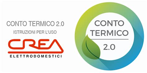 Conto Termico 2 0 Crea Elettrodomestici