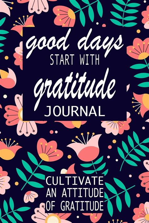 Gratitude Journal Good Days Start With Gratitude A 52 Week Guide To