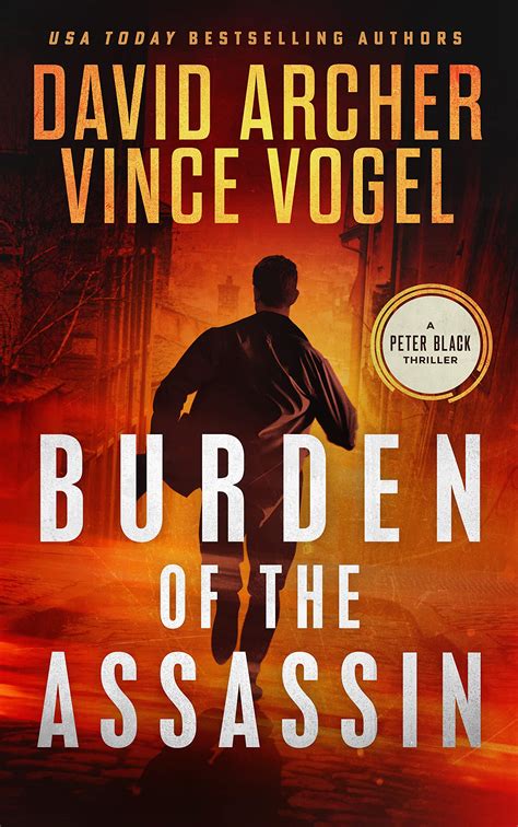 Burden Of The Assassin Peter Black 1 By David Archer Goodreads