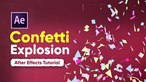 Confetti Explosion After Effects Tutorial Easy Method Youtube