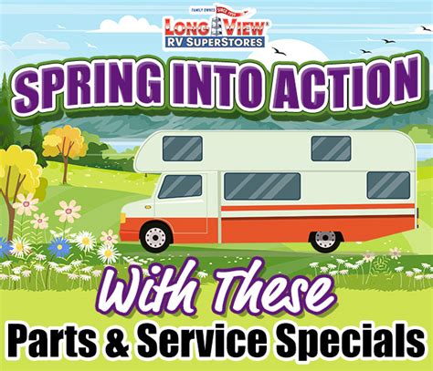 Rv Service Specials Spring Into Action Longviewrv Blog