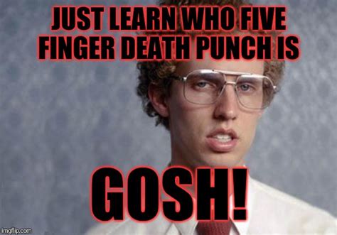 Napoleon Dynamite Meme Gosh