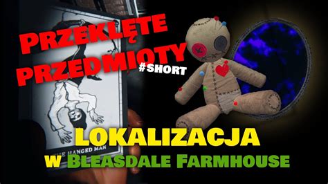 Gdzie S Przekl Te Przedmioty W Bleasdale Phasmophobia Youtube