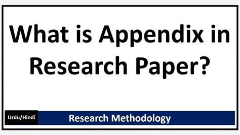 What Is Appendix In Research Paper How To Write Appendix In Research Paper Youtube