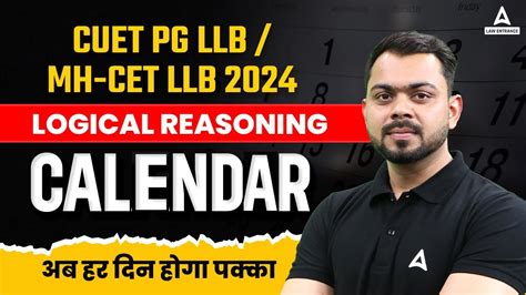 Cuet Pg Llb Mh Cet Llb 2024 Logical Reasoning Calendar अब हर