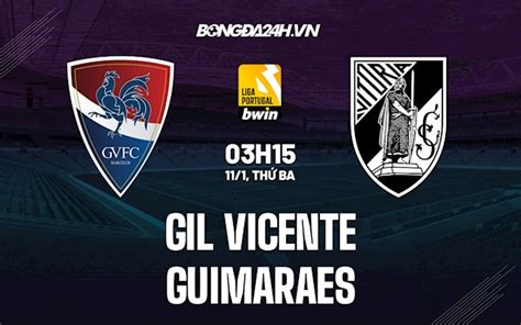 Soi K O Gil Vicente Vs Guimaraes V Qg B O Nha