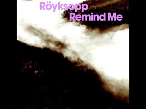 R Yksopp Erlend Ye Remind Me Youtube