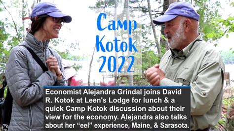 Camp Kotok 2022 Alejandra Grindal And David R Kotok Take On The Economy And Surrounding Issues