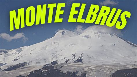 El Elbrus La Monta A M S Alta De Europa Con M Ascensi N Al