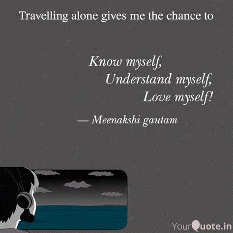 Know Myself Quotes Writings By Meenakshi Gautam Yourquote