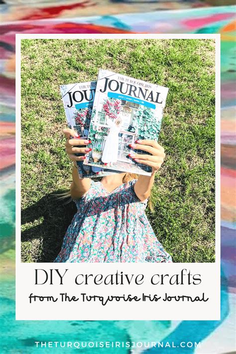 Diy Creative Crafts The Turquoise Iris Journal Magazine For Artists