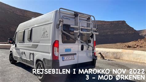 Med Autocamper I Marokko Rejsebilen Mod Rkenen November