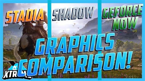 Stadia Vs Shadow Vs Geforce Now Quality Assassin S Creed Odyssey