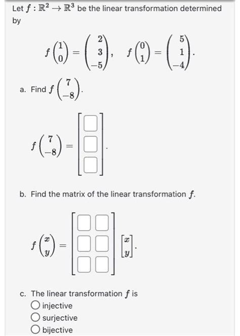 Solved Let F R2→r3 Be The Linear Transformation Determined