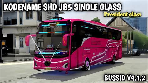 Baru Rilis Kodename Shd Jb Sg Privat Class Full Acc Bussid V