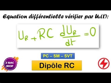 2 Bac Biof Dipôle RC Equation différentielle vérifier par UR t