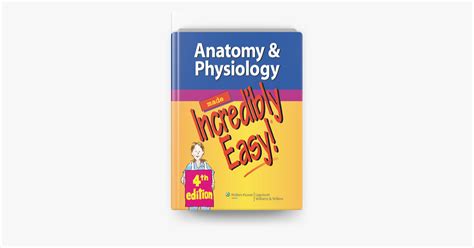 Anatomy Physiology Made Incredibly Easy Th Edition By Lippincott