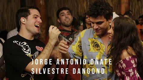 Silvestre Dangond Jorge Antonio O Ate Qu Tienes Que Me Vuelves