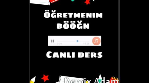 CANLI DERS VAR MI REMİX YouTube