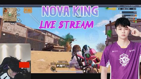 Nova KING PMGC Champion Live Stream God Of Pubg Mobile Novaparaboy