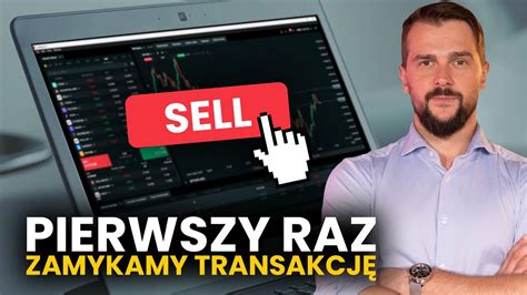 Zamykamy pierwszą transakcję 12 Najlepszy kurs tradingu i spekulacji