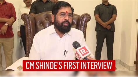 Eknath Shindes First Interview To Republic As Maharashtra Cm