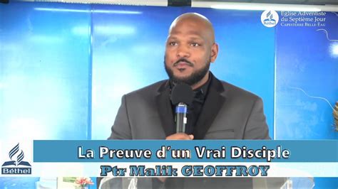 La Preuve D Un Vrai Disciple Ptr Malik Geoffroy Youtube