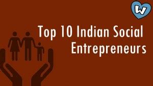 Top 10 Social Entrepreneurs of India | Whizsky