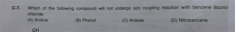 Which Of The Following Compounds Will Not Undergo Azo Coupling Reaction