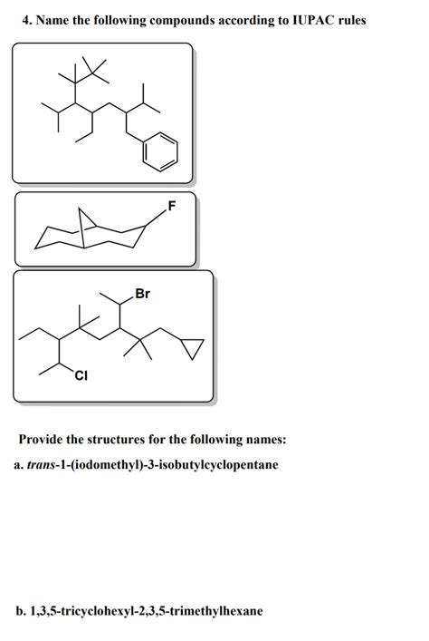 Solved Name The Following Compounds According To Iupac Rules Br Ci