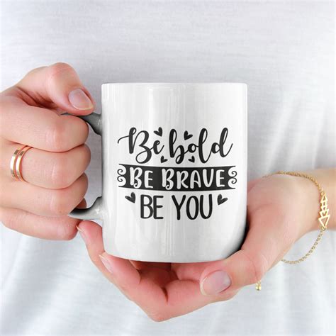 Be Bold Be Brave Be You Svg Be Bold Svg Be Brave Svg Be You Etsy