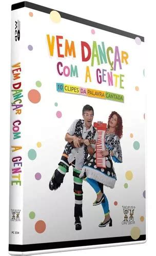 Dvd Palavra Cantada Clipes Vem Dançar A Gente Parcelamento sem